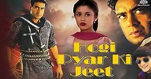 Hogi Pyaar Ki Jeet - full Movie | Ajay Devgn, Arshad Warsi, Neha | Bollywood Blockbuster