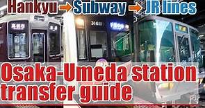 How to change from the Hankyu Railway to the metro Midosuji line and JR line in Osaka-Umeda stations