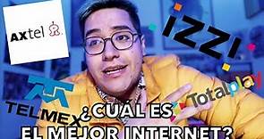¿Cuál es el MEJOR PLAN DE INTERNET de México? Telmex, Totalplay, Izzi, Axtel