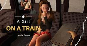 A Girl On A Train Complete Game Review And Storyline + Download