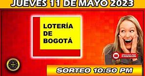 Resultado de LA LOTERIA DE BOGOTA del JUEVES 11 DE MAYO 2023