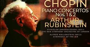 Chopin - Piano Concertos No.1, 2 / Remastered (Century's recording: Arthur Rubinstein)