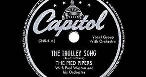 1944 HITS ARCHIVE: The Trolley Song - Pied Pipers (with Jo Stafford)