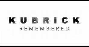 Kubrick Remembered Documentary