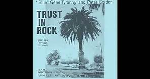 "Blue" Gene Tyranny and Peter Gordon - Trust in Rock: Your New Concept in Music