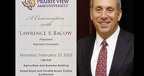 A Conversation with President Lawrence S. Bacow from Harvard University