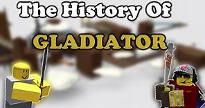 The History Of GLADIATOR || Tower Defense Simulator