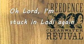 Creedence Clearwater Revival - Lodi (lyrics)