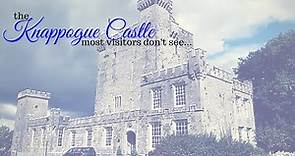 The Knappogue Castle Most Visitors Don't See
