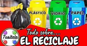 Todo Sobre el Reciclaje | Aprende a Reciclar | Reciclaje para niños
