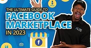 The Ultimate Guide To Facebook Marketplace in 2024 (w/ Tips)