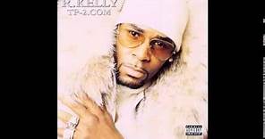 R. Kelly - All I Really Want