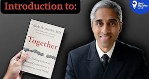 Introduction to Together with Vivek Murthy