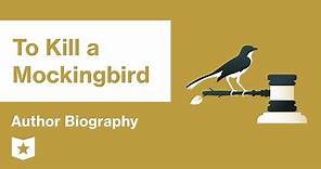 To Kill a Mockingbird | Author Biography | Harper Lee