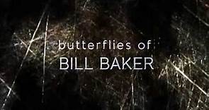 Butterflies of Bill Baker Trailer