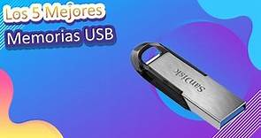 Los 5 Mejores Memorias USB 2023