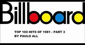 BILLBOARD - TOP 100 HITS OF 1981 - PART 3/4