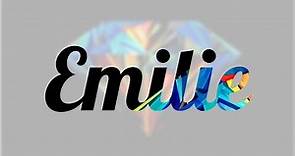 Significado de Emilie, nombre Francés para tu bebe niño o niña (origen y personalidad)