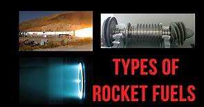Rocket Science 101 | What are the various types of Rocket Fuels? (For Beginners)