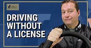 Driving Without a License | What is the penalty?