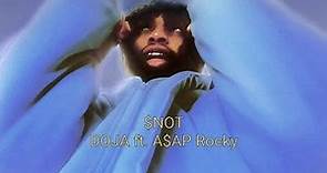 $NOT & A$AP Rocky - Doja [Official Lyric Video]