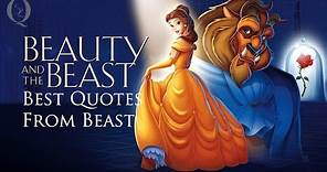 Beauty & The Beast's Best Quotes From Beast
