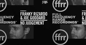 Franky Rizardo & Joe Goddard - No Judgement (Official Audio)