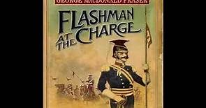 Flashman at the Charge (The Flashman Papers, #7) - George MacDonald Fraser