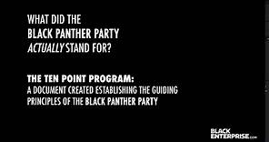 Black Enterprise Presents the Black Panther Party's Ten-Point Program