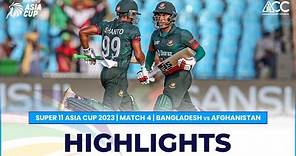 Super11 Asia Cup 2023 | Match 4 Bangladesh vs Afghanistan Highlights