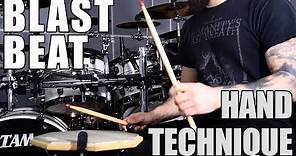 HAND TECHNIQUE / BLAST BEAT [Metal Drumming]
