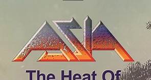 Original Asia - Listen to ‘Heat of the Moment’ (Live at...