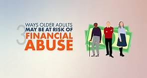 3 Ways Older Adults May Be at Risk of Financial Abuse