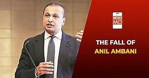 Anil Ambani: The Fall Of A Billionaire | Newsmo
