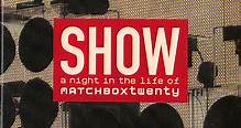 Matchbox Twenty - Show (A Night In The Life Of Matchbox Twenty)