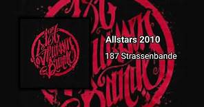 187 Strassenbande - Allstars 2010