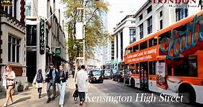 London Walking Tour | KENSINGTON HIGH STREET | London reopen 2021 | 4K ULTRA HD