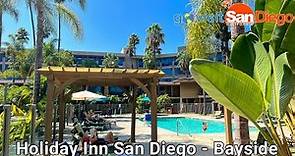 Get the Highlights of the Holiday Inn San Diego - Bayside