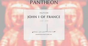 John I of France Biography | Pantheon