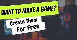 How To Make A Video Game Without Coding For Free (Step-By-Step)