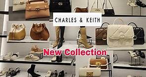 CHARLES AND KEITH BAGS AND SHOES NEW COLLECTION DECEMBER 2023❄️