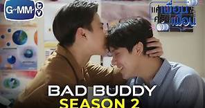 Bad Buddy Season 2 Trailer (2022) | GMMTV, Release Date, Episode 1 & What To Expect!!