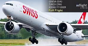 Swiss Full Flight: Geneva to Zurich - Boeing 777-300ER (with ATC)