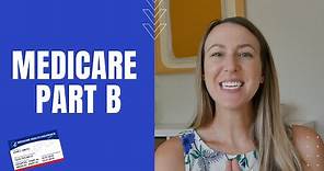 Medicare Part B | Costs, Coverage and How to Enroll in Medicare Part B