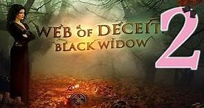Web Of Deceit 1: Black Widow - Ep2 - w/Wardfire