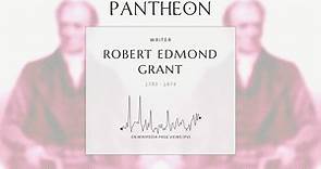 Robert Edmond Grant Biography - British anatomist and zoologist