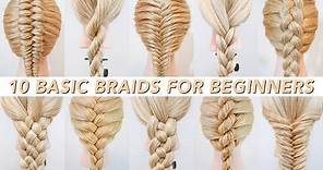10 Basic Braids For Beginners - How To Braid Hair ⭐️ Cute & Easy Everyday Hairstyles ⭐️