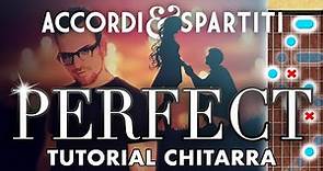 PERFECT Tutorial Chitarra - Ed Sheeran