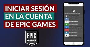 Cómo Iniciar Sesión en la Cuenta de Epic Games Paso a Paso