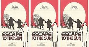 Escape to the Sun (1972) ★